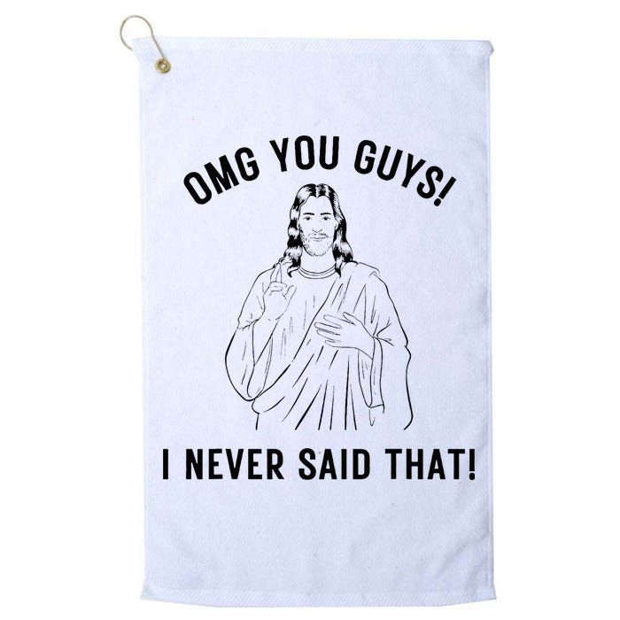 Jesus Meme Omg You Guys I Never Said That Golf Towel