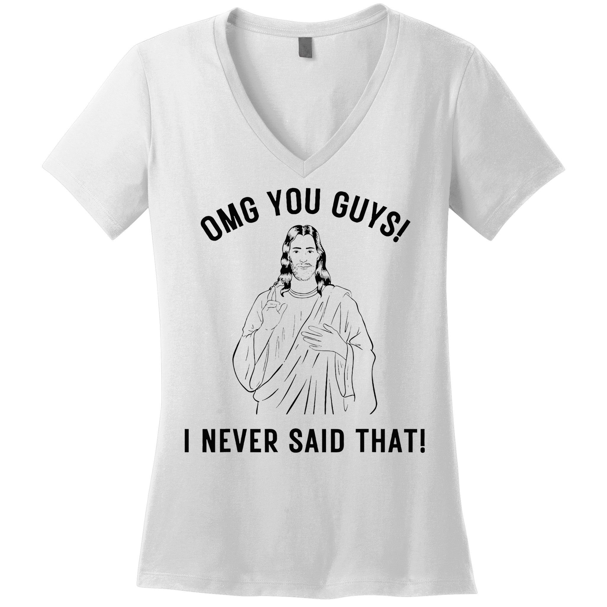 Jesus Meme Omg You Guys I Never Said That Women's V-Neck T-Shirt