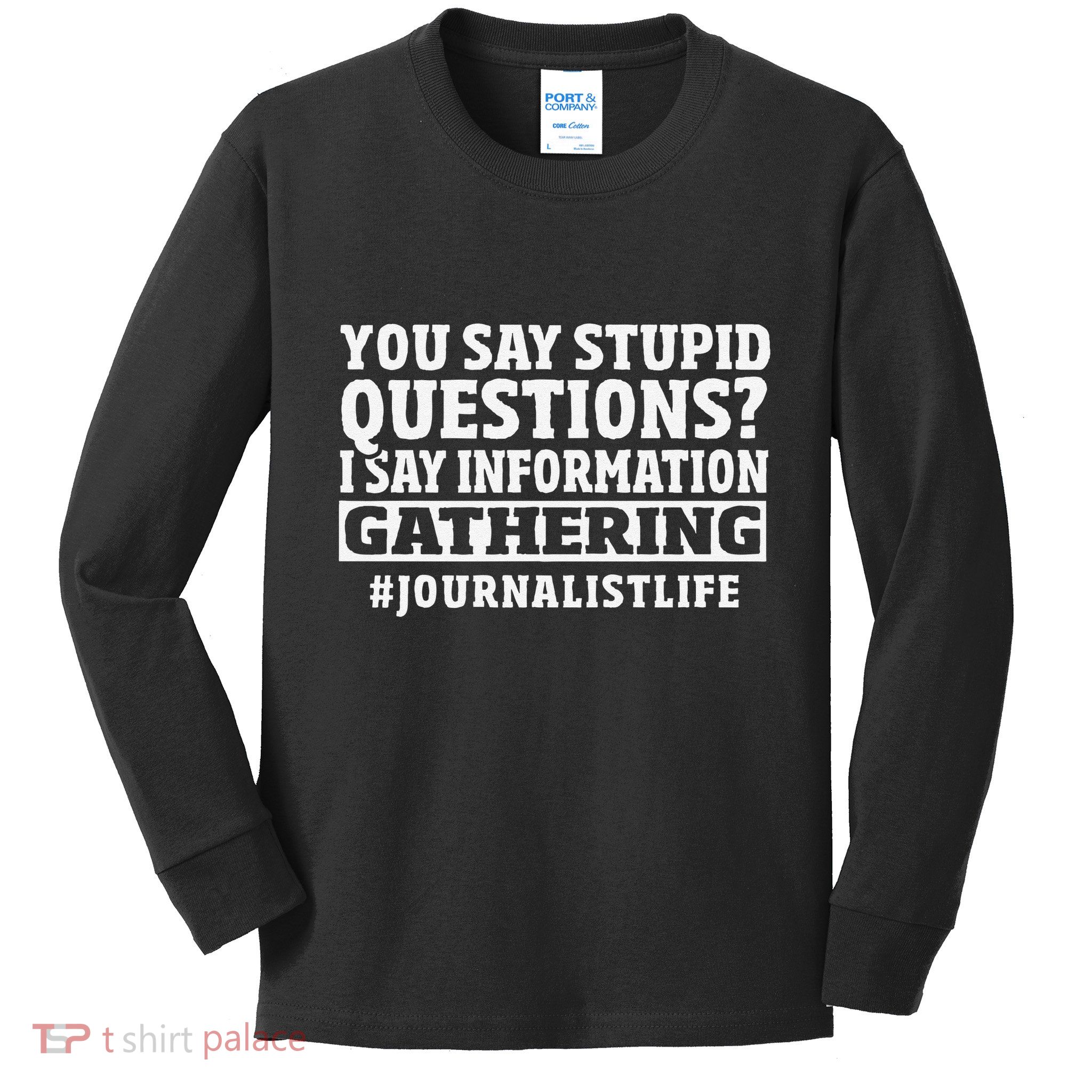 Journalism Media Reporter Press Journalist Kids Long Sleeve Shirt