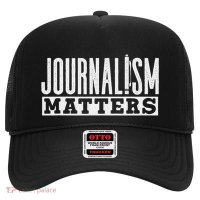 Journalism Matters Reporter Job Press Journalist High Crown Mesh Back Trucker Hat