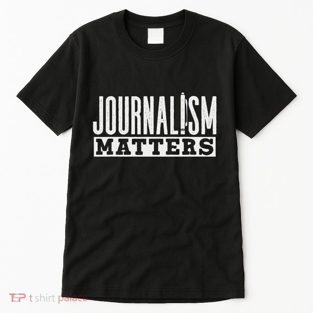 Journalism Matters Reporter Job Press Journalist Tall T-Shirt