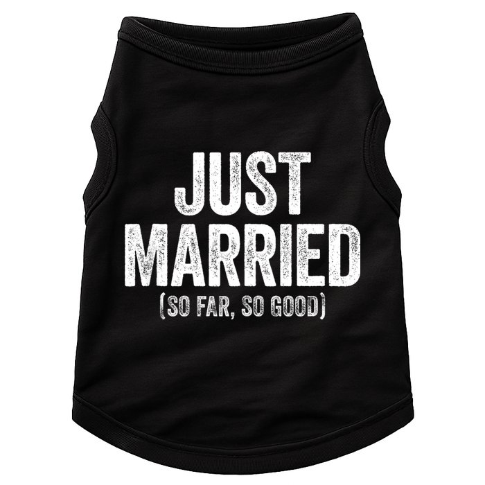 Just Married So Far So Good Newlywed Bride And Groom Doggie Tank