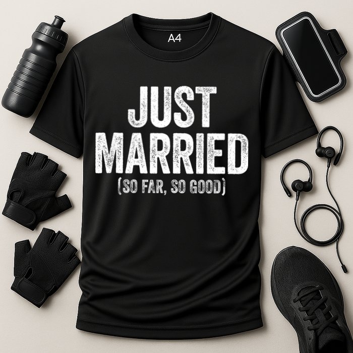 Just Married So Far So Good Newlywed Bride And Groom Cooling Performance Crew T-Shirt