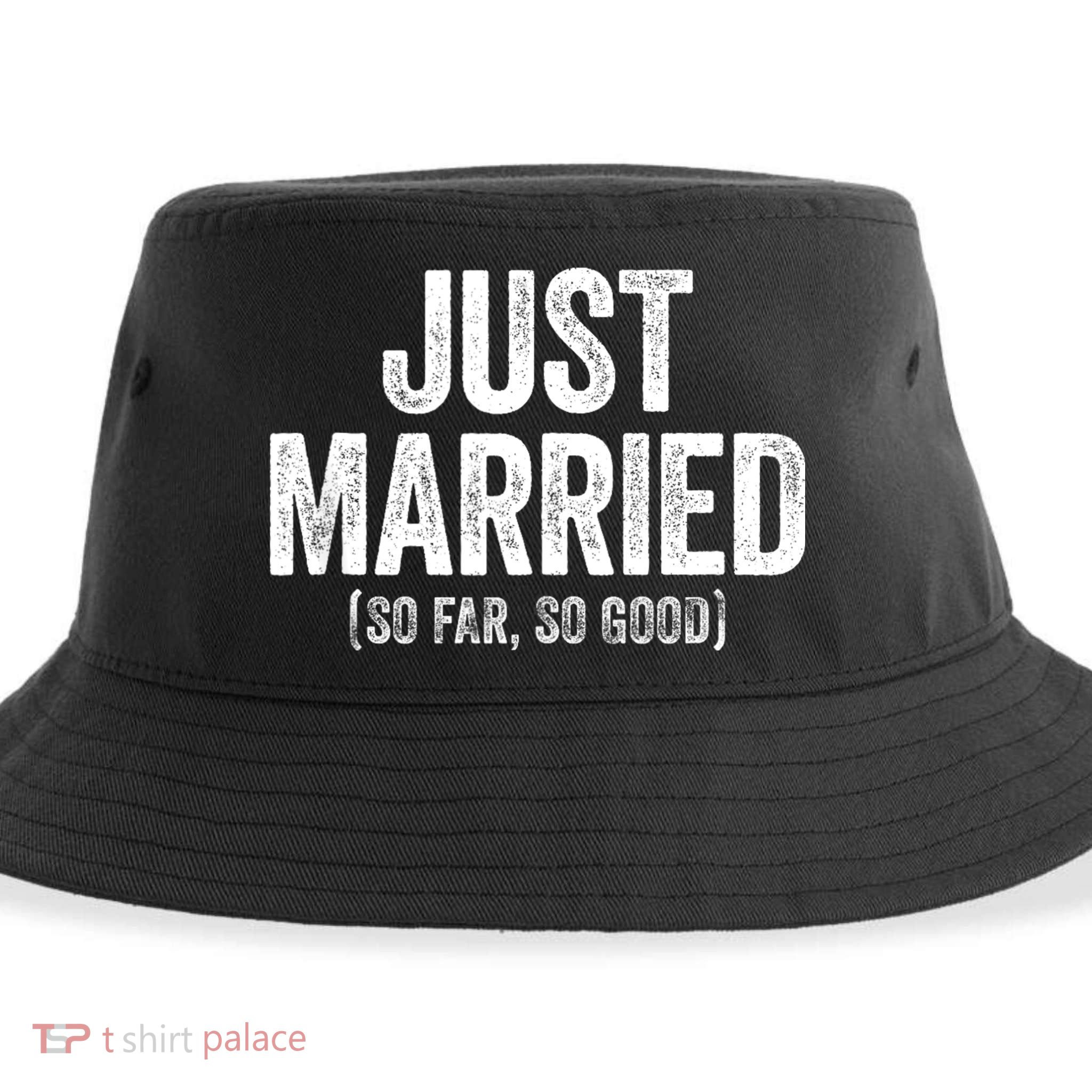 Just Married So Far So Good Newlywed Bride And Groom Sustainable Bucket Hat