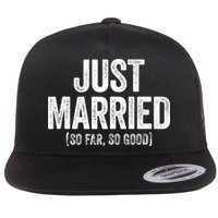 Just Married So Far So Good Newlywed Bride And Groom Flat Bill Trucker Hat