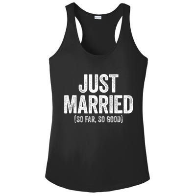 Just Married So Far So Good Newlywed Bride And Groom Ladies PosiCharge Competitor Racerback Tank
