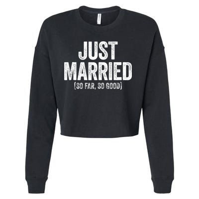 Just Married So Far So Good Newlywed Bride And Groom Cropped Pullover Crew