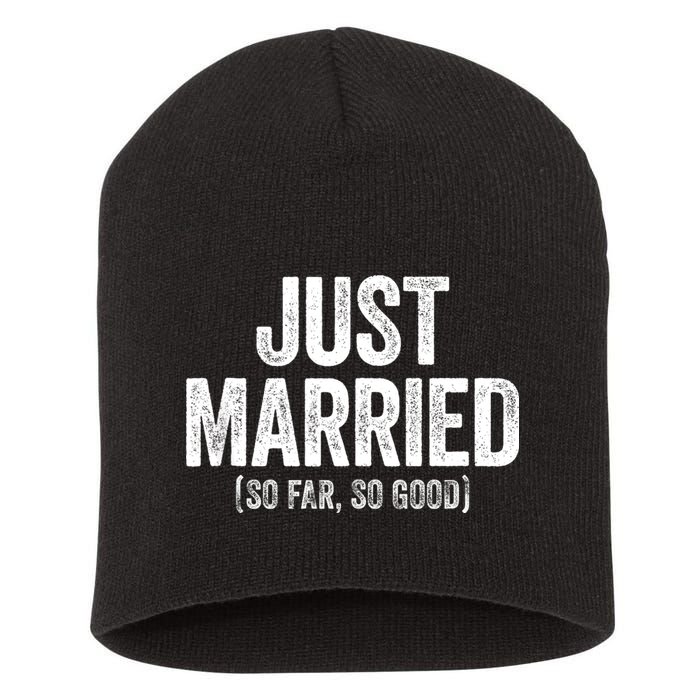 Just Married So Far So Good Newlywed Bride And Groom Short Acrylic Beanie