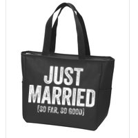 Just Married So Far So Good Newlywed Bride And Groom Zip Tote Bag