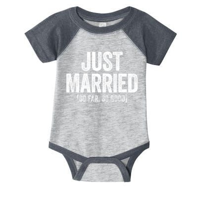 Just Married So Far So Good Newlywed Bride And Groom Infant Baby Jersey Bodysuit