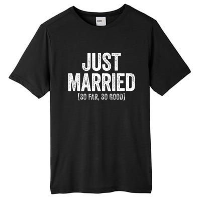 Just Married So Far So Good Newlywed Bride And Groom Tall Fusion ChromaSoft Performance T-Shirt