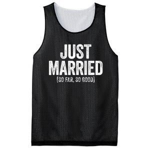 Just Married So Far So Good Newlywed Bride And Groom Mesh Reversible Basketball Jersey Tank