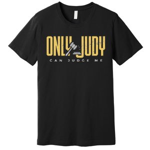 Judge Me Sunset Lawyer For Prosecutor Attorney Premium T-Shirt