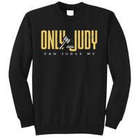 Judge Me Sunset Lawyer For Prosecutor Attorney Tall Sweatshirt