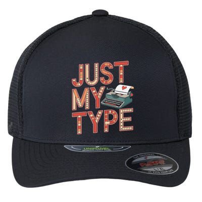 Just My Type Funny Typewriter Book Publisher Author Flexfit Unipanel Trucker Cap