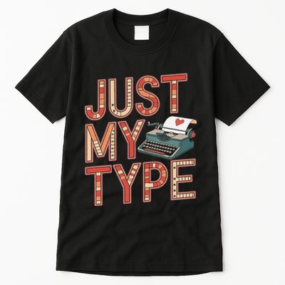 Just My Type Funny Typewriter Book Publisher Author Tall T-Shirt