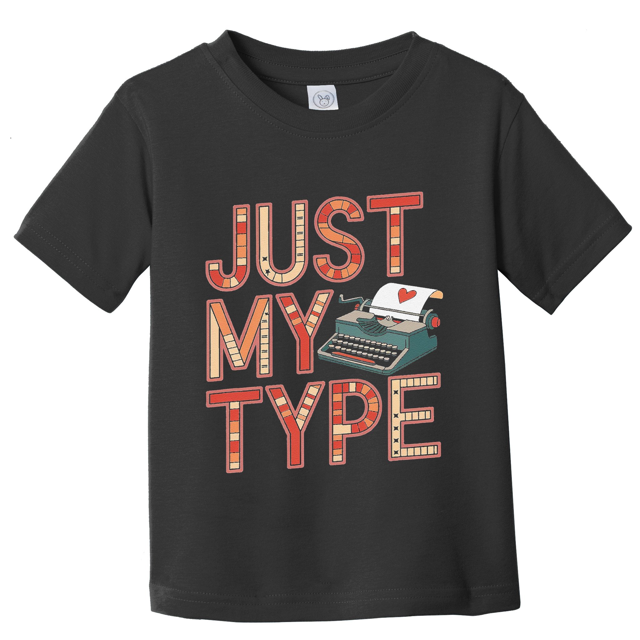 Just My Type Funny Typewriter Book Publisher Author Toddler T-Shirt