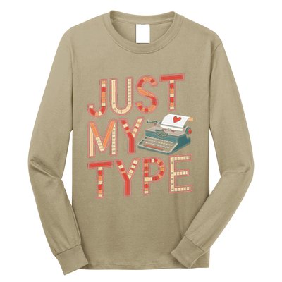Just My Type Funny Typewriter Book Publisher Author Long Sleeve Shirt