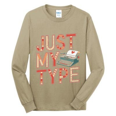 Just My Type Funny Typewriter Book Publisher Author Tall Long Sleeve T-Shirt