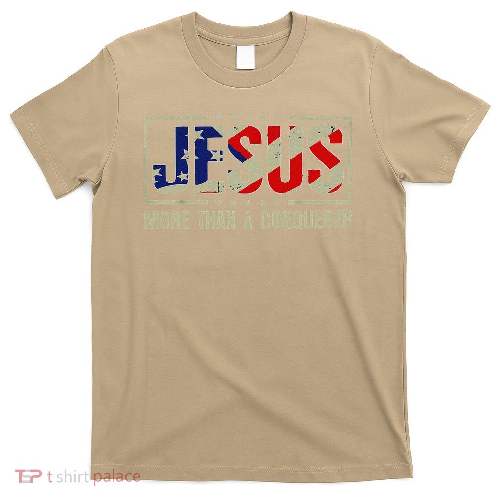 Jesus More Than A Conqueror T-Shirt
