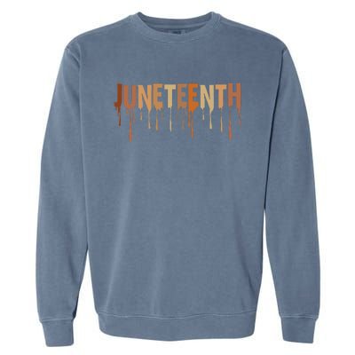 Juneteenth Melanin Tee 19th June 1865 Black History Garment-Dyed Sweatshirt