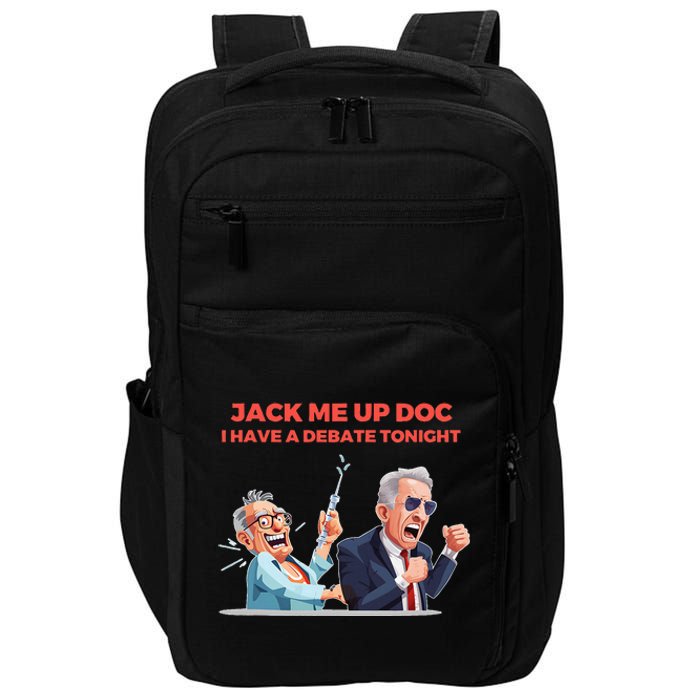 Jack Me Up Doc I Have A Debate Tonight Impact Tech Backpack