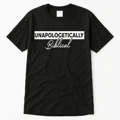 John Mason Unapologetically Biblical Tall T-Shirt