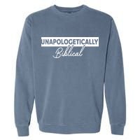 John Mason Unapologetically Biblical Garment-Dyed Sweatshirt