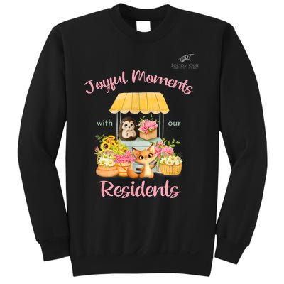 Joyful Moments With Our Residents Folsom Care Center Sweatshirt