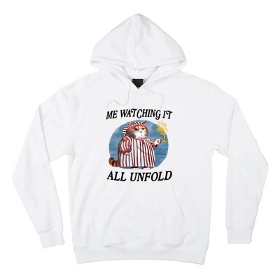 Jmcgg Me Watching It All Unfold Hoodie