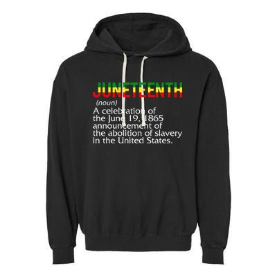 Juneteenth Noun A Celebration Held Annually 1865 Freedom Day Garment-Dyed Fleece Hoodie