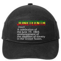 Juneteenth Noun A Celebration Held Annually 1865 Freedom Day 7-Panel Snapback Hat