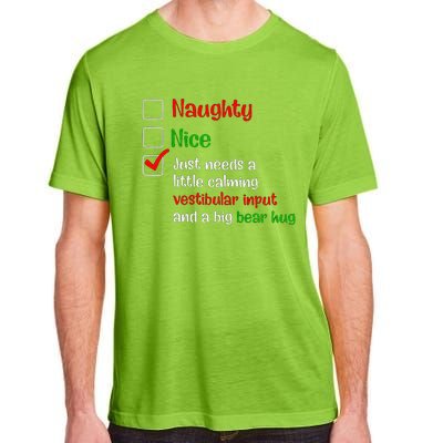 Just Needs A Little Calming Vestibular Input And A Big Bear Adult ChromaSoft Performance T-Shirt