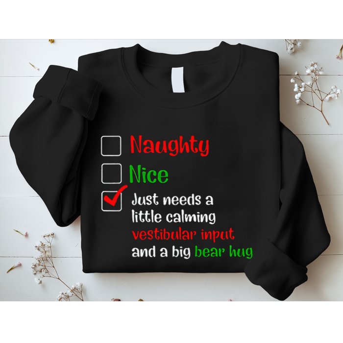 Just Needs A Little Calming Vestibular Input And A Big Bear Sweatshirt