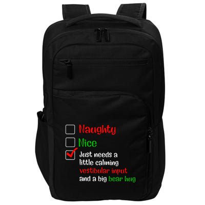 Just Needs A Little Calming Vestibular Input And A Big Bear Impact Tech Backpack