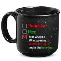 Just Needs A Little Calming Vestibular Input And A Big Bear 15oz Campfire Ceramic Mug
