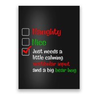 Just Needs A Little Calming Vestibular Input And A Big Bear Poster