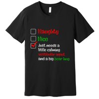 Just Needs A Little Calming Vestibular Input And A Big Bear Premium T-Shirt