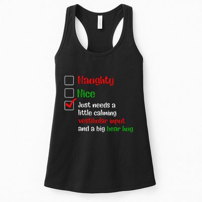 Just Needs A Little Calming Vestibular Input And A Big Bear Womens Tank Top
