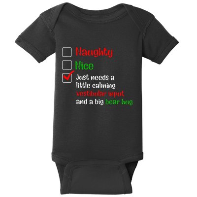 Just Needs A Little Calming Vestibular Input And A Big Bear Baby Bodysuit