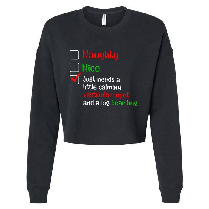 Just Needs A Little Calming Vestibular Input And A Big Bear Cropped Pullover Crew