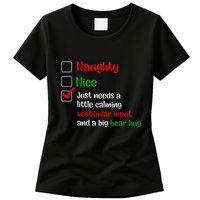 Just Needs A Little Calming Vestibular Input And A Big Bear Womens T-Shirt