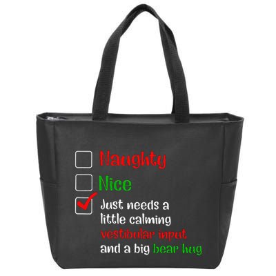 Just Needs A Little Calming Vestibular Input And A Big Bear Zip Tote Bag