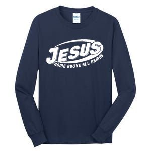 Jesus Name Above All Names Sports Style Logo Tall Long Sleeve T-Shirt