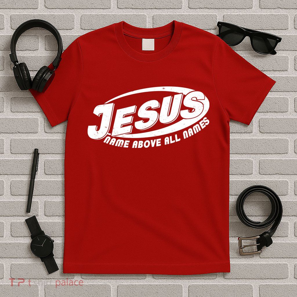 Jesus Name Above All Names Sports Style Logo T-Shirt