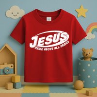 Jesus Name Above All Names Sports Style Logo Toddler T-Shirt