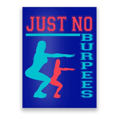 Just No Burpees Gym Fitness 'S Bodybuilding Gift Poster