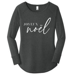 Joyeux Noel French Merry Christmas Trendy Happy Holidays Women's Perfect Tri Tunic Long Sleeve Shirt