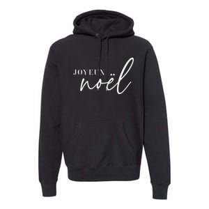 Joyeux Noel French Merry Christmas Trendy Happy Holidays Premium Hoodie