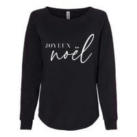 Joyeux Noel French Merry Christmas Trendy Happy Holidays Womens California Wash Sweatshirt